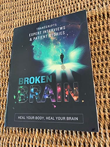 Book cover for BROKEN BRAIN - TRANSCRIPTS EXPERT INTERVIEWS & PATIENT STORIES by Mark Hyman