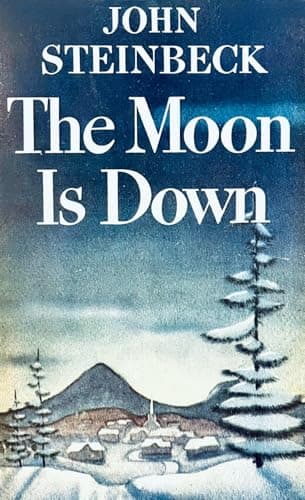Book cover for John Steinbeck THE MOON IS DOWN 1942 1stEd, 1st Printing, 1st State, Dust Jacket by Steinbeck, John