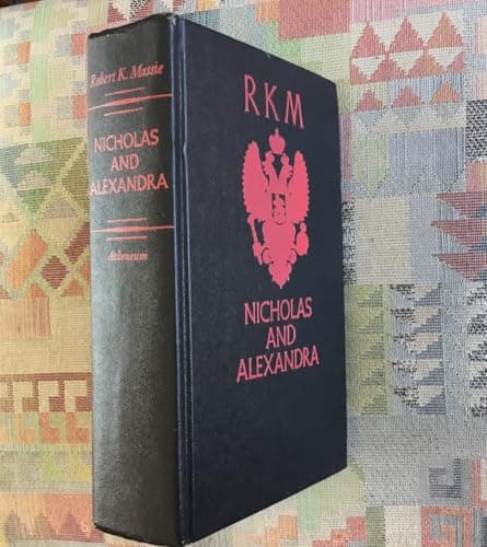 Book cover for Robert K. Massie NICHOLAS AND ALEXANDRA 1967 Atheneum, NY Early Book Club Ed. by Robert K. Massie