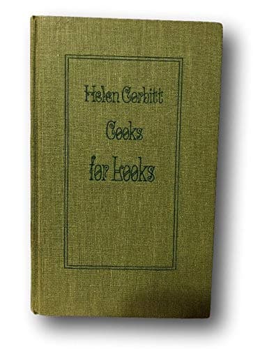 Book cover for Rare 1967 HELEN CORBITT COOKS FOR LOOKS BY HELEN CORBETT HARDCOVER BOOK [Hardcover] unknown by Unknown