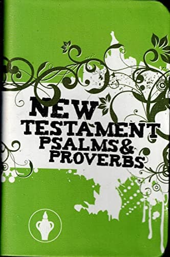 Book cover for THE NEW TESTAMENT OF OUR LORD AND SAVIOUR JESUS CHRIST WITH PSALMS AND PROVERBS (2013 GREEN AND WHITE FLORAL LEATHER COVER) by THE GIDEONS INTERNATIONAL
