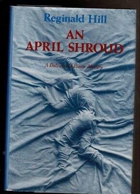 Book cover for Rare AN APRIL SHROUD by Hill, ReginaldFoul Play Press 1st edit/1st print 1986 [Hardcover] Hill, Reginald [Hardcover] Hill, Reginald by Reginald Hill