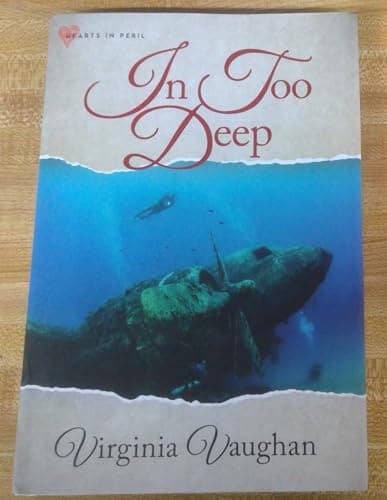 Book cover for In Too Deep - Hearts in Peril - Annie's by Virginia Vaughan