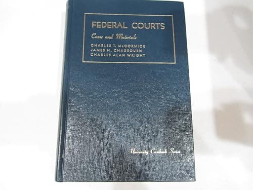 Book cover for Federal Courts Cases and Materials by McCormick, Chadbourn, Wright by Charles T. McCormick, James H. Chadbourn, Charles Alan Wright